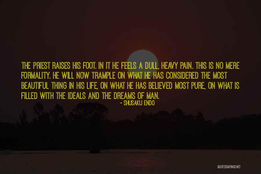 Pain Filled Quotes By Shusaku Endo