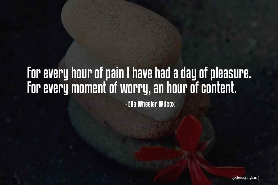 Pain For Pleasure Quotes By Ella Wheeler Wilcox Pain For Pleasure Quotes By Ella Wheeler Wilcox