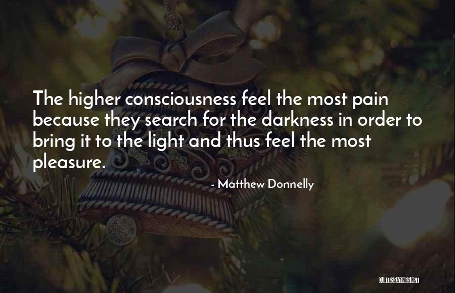 Pain For Pleasure Quotes By Matthew Donnelly Pain For Pleasure Quotes By Matthew Donnelly
