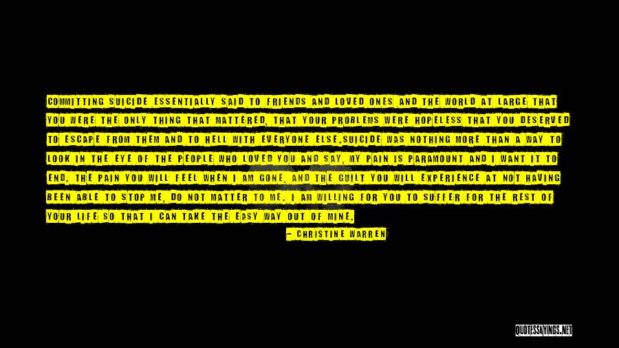 Pain From Friends Quotes By Christine Warren Pain From Friends Quotes By Christine Warren
