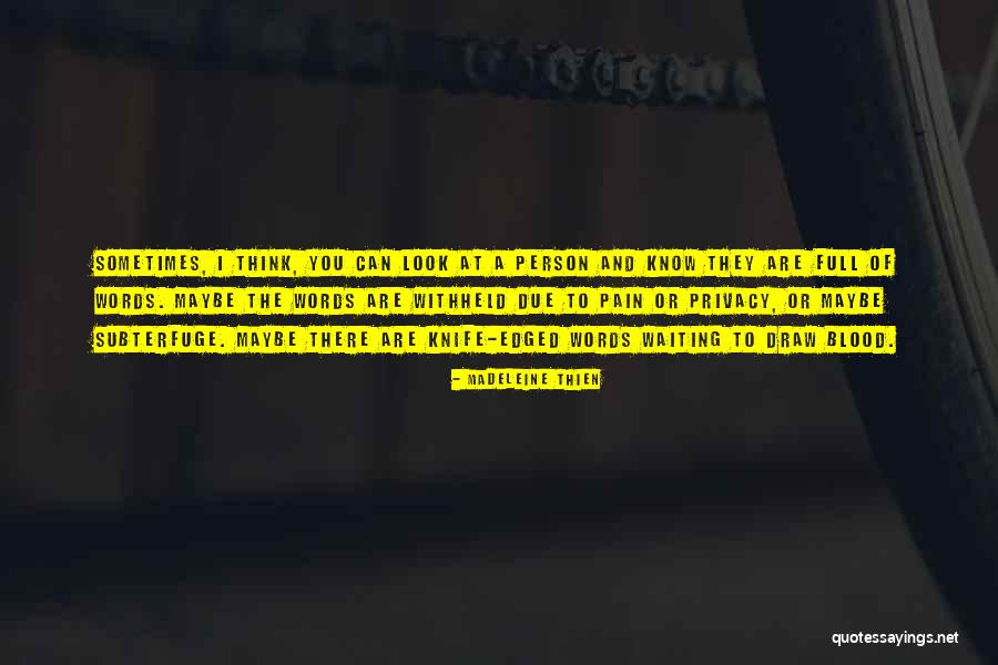 Pain Full Quotes By Madeleine Thien