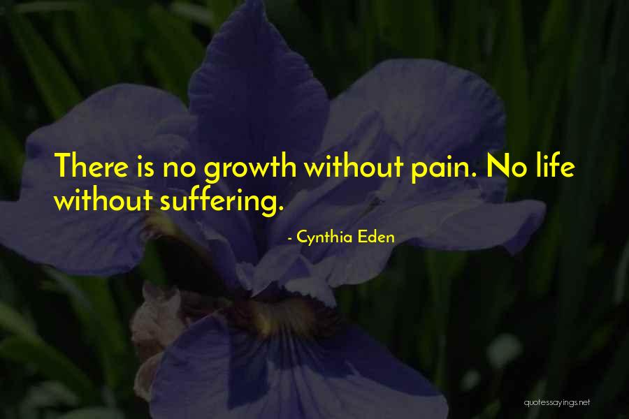 Pain Growth Quotes By Cynthia Eden