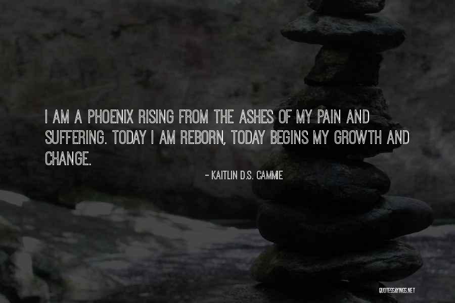 Pain Growth Quotes By Kaitlin D.S. Cammie Pain Growth Quotes By Kaitlin D.S. Cammie