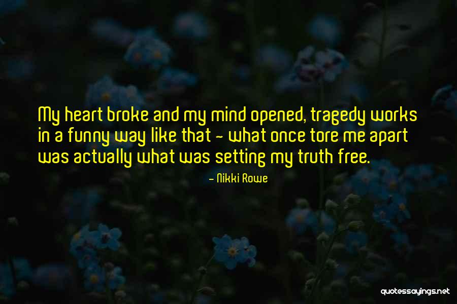 Pain Growth Quotes By Nikki Rowe Pain Growth Quotes By Nikki Rowe