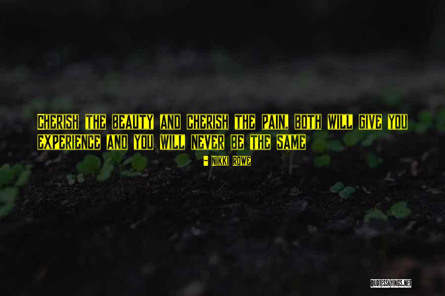 Pain Growth Quotes By Nikki Rowe Pain Growth Quotes By Nikki Rowe