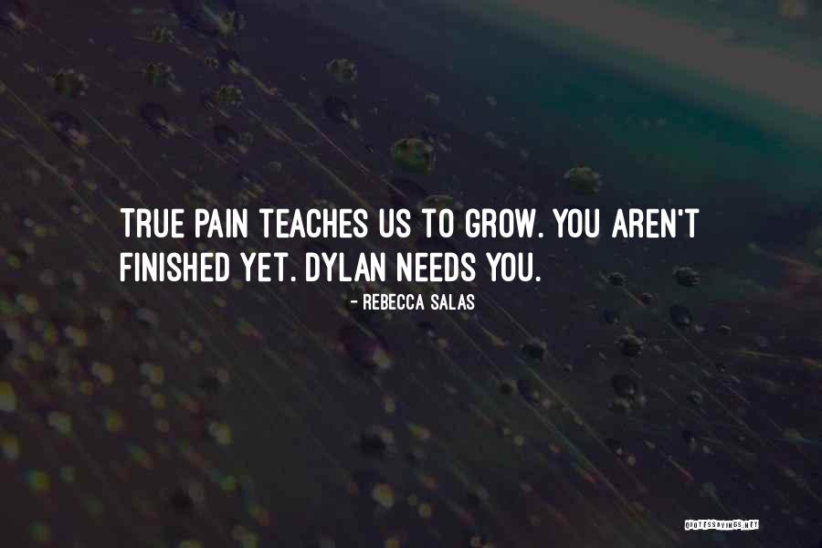 Pain Growth Quotes By Rebecca Salas Pain Growth Quotes By Rebecca Salas