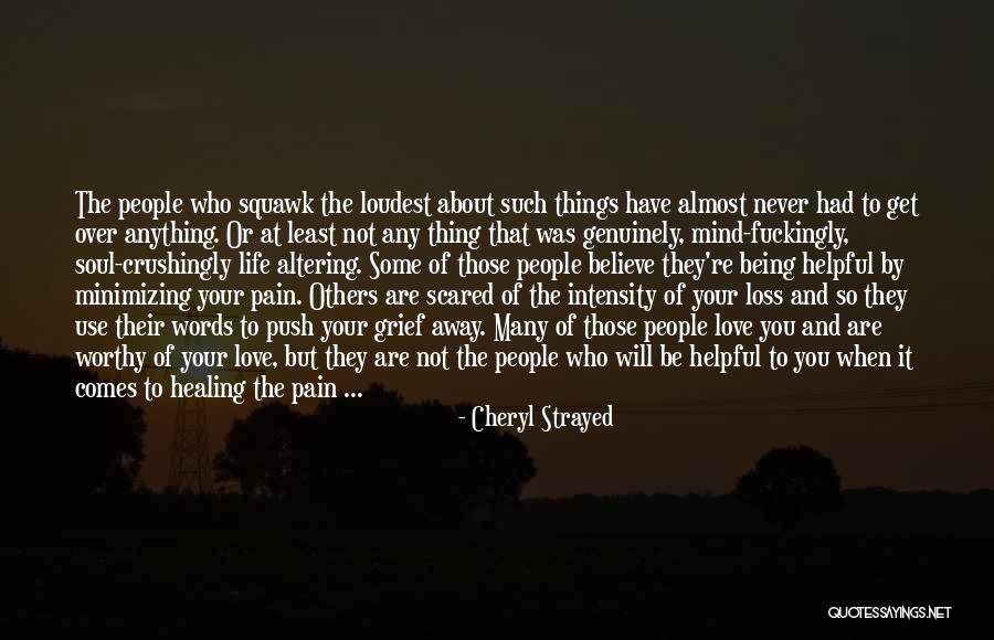 Pain Healing Quotes By Cheryl Strayed Pain Healing Quotes By Cheryl Strayed