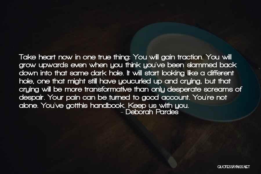 Pain Healing Quotes By Deborah Pardes Pain Healing Quotes By Deborah Pardes
