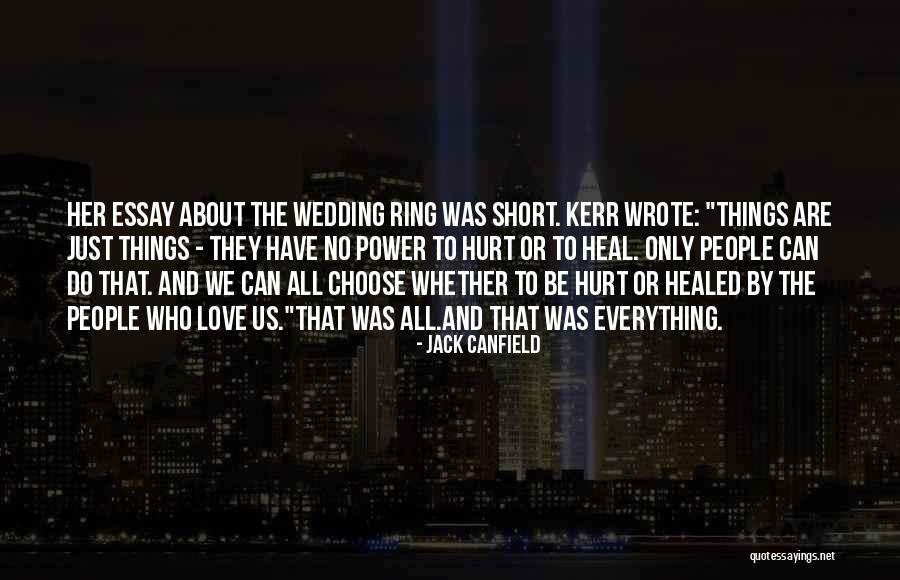 Pain Healing Quotes By Jack Canfield Pain Healing Quotes By Jack Canfield