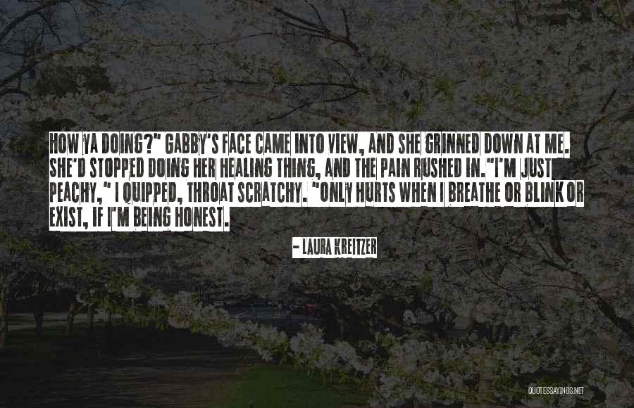 Pain Healing Quotes By Laura Kreitzer Pain Healing Quotes By Laura Kreitzer
