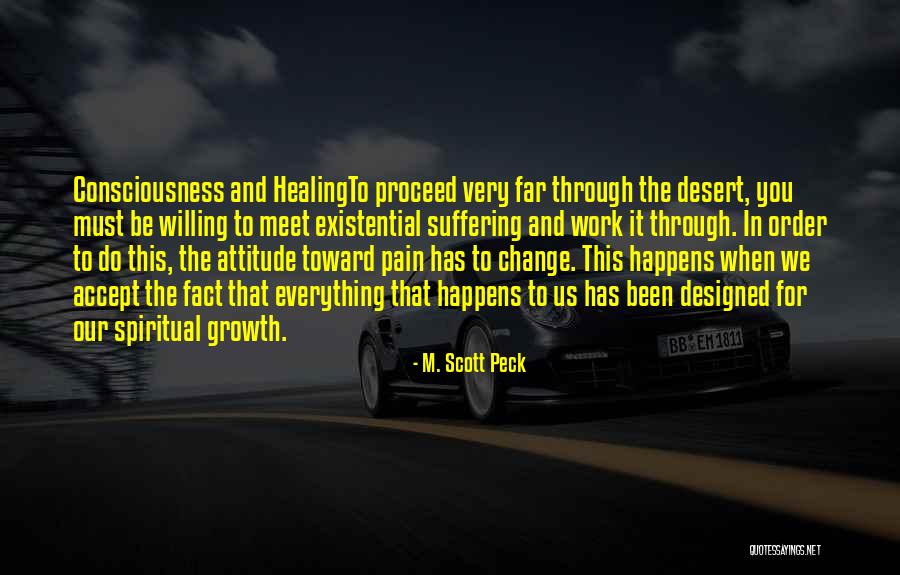Pain Healing Quotes By M. Scott Peck Pain Healing Quotes By M. Scott Peck