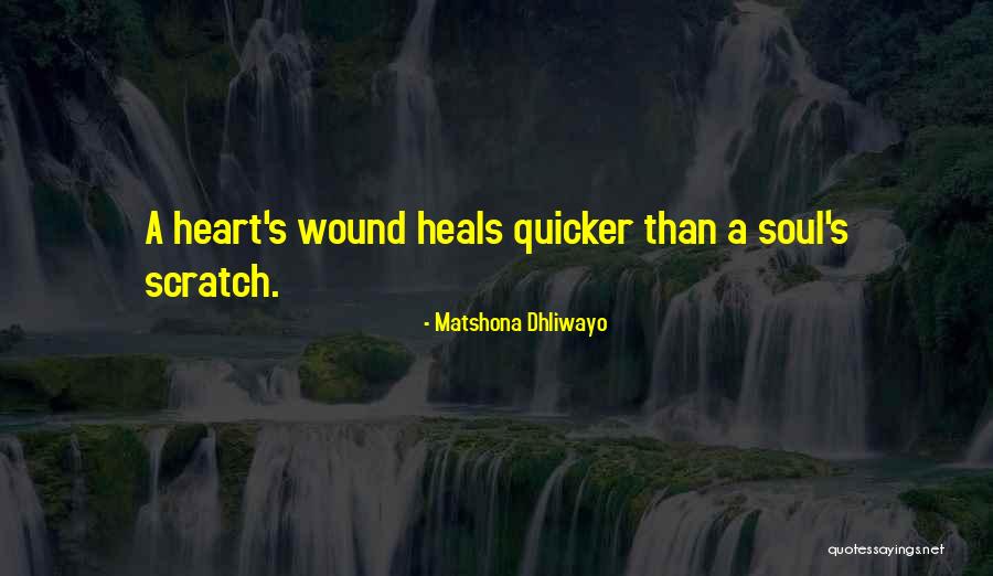 Pain Heals Quotes By Matshona Dhliwayo