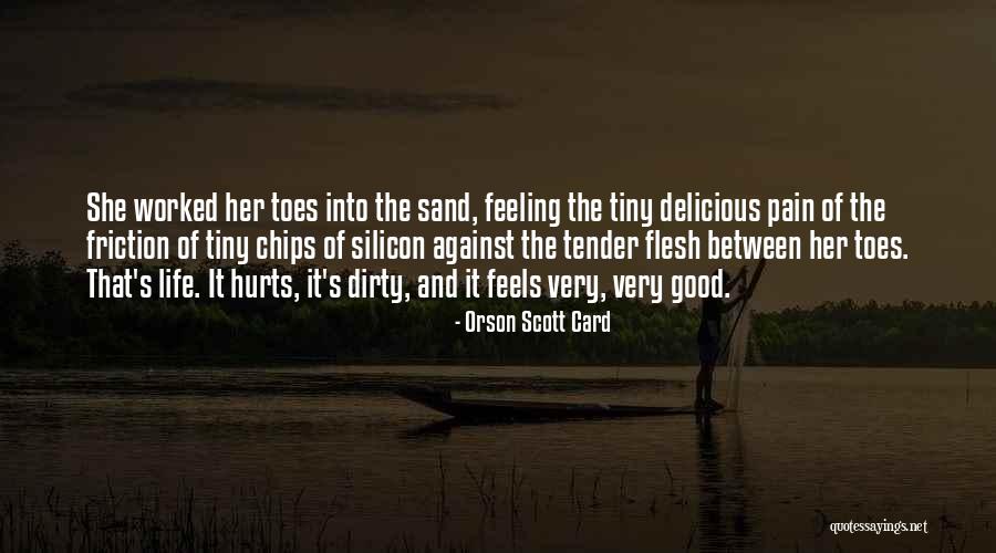 Pain Hurts Quotes By Orson Scott Card Pain Hurts Quotes By Orson Scott Card