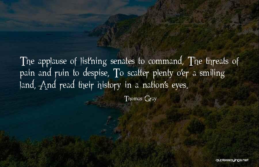 Pain In Eyes Quotes By Thomas Gray