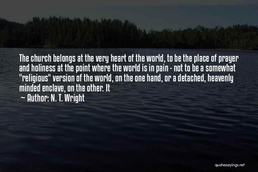 Pain In Hand Quotes By N. T. Wright