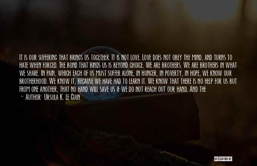 Pain In Hand Quotes By Ursula K. Le Guin Pain In Hand Quotes By Ursula K. Le Guin