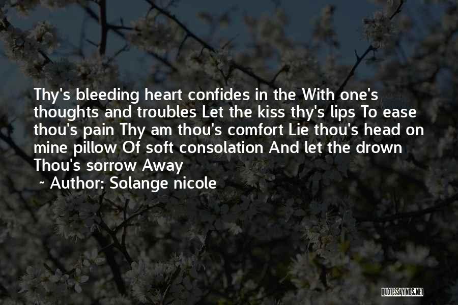 Pain In Heart Quotes By Solange Nicole
