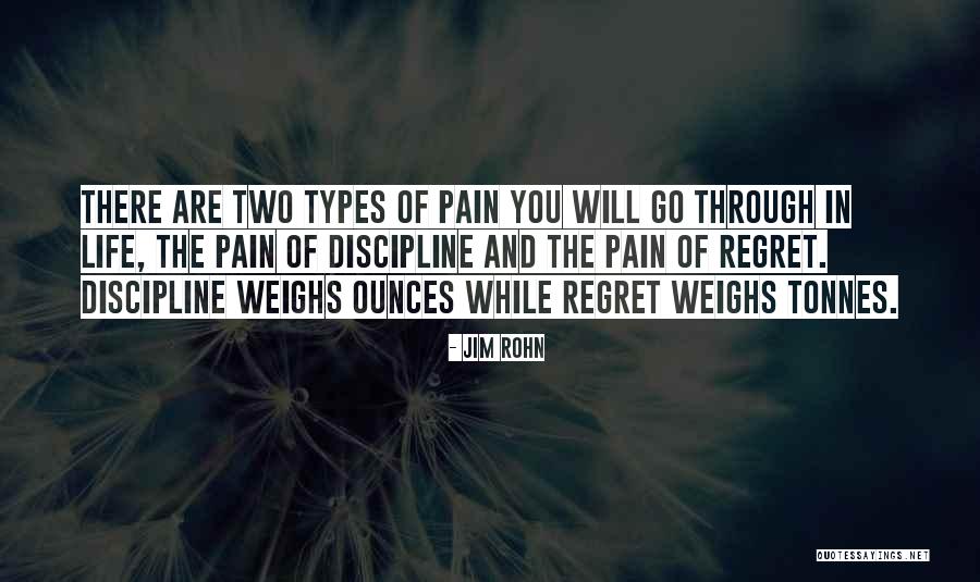 Pain In Life Quotes By Jim Rohn