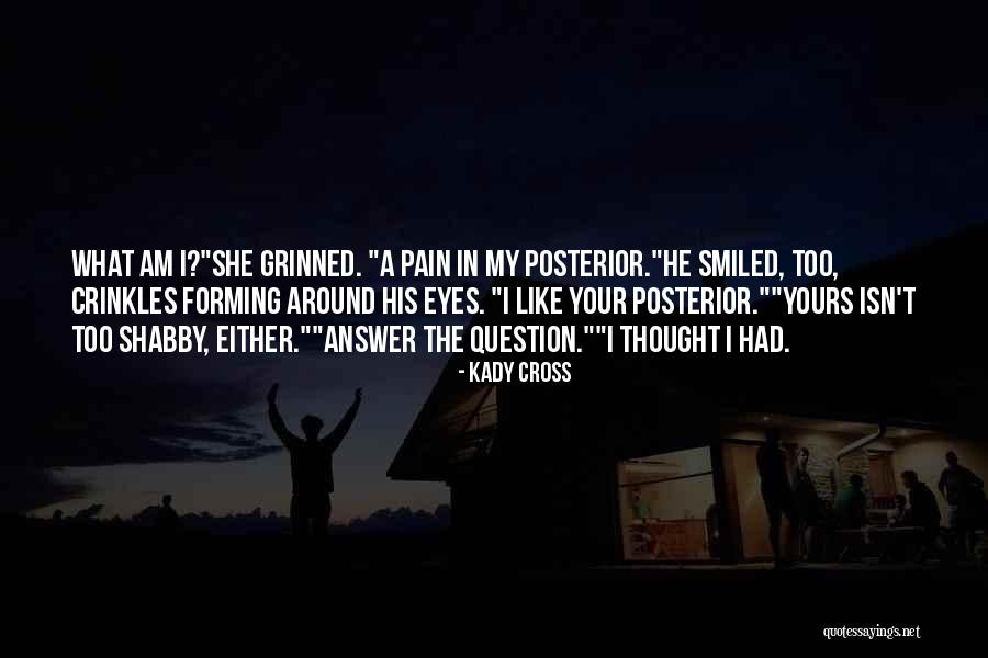 Pain In My Eyes Quotes By Kady Cross Pain In My Eyes Quotes By Kady Cross