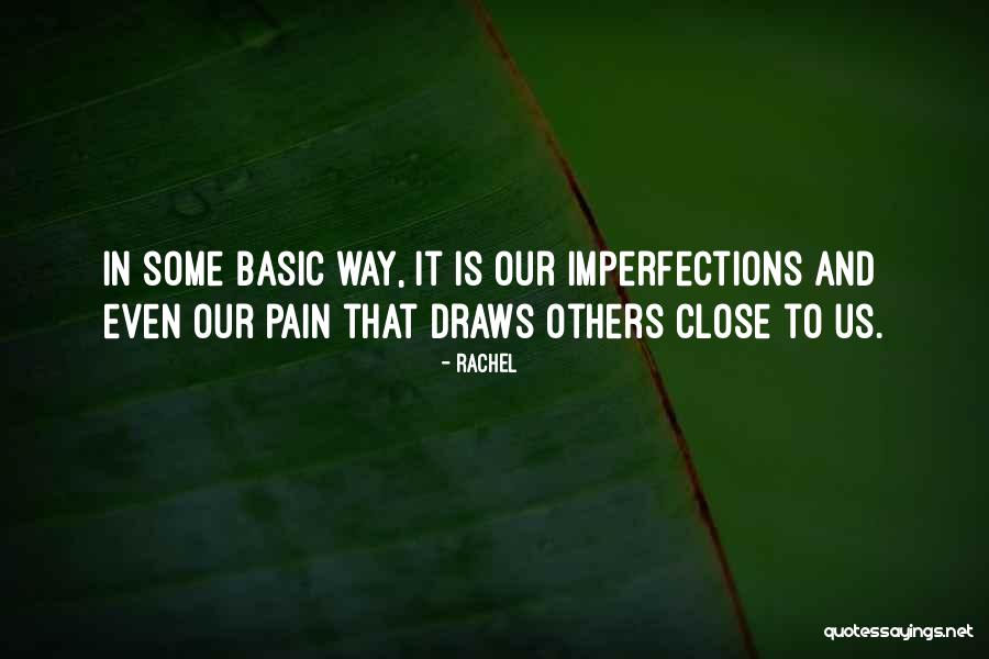 Pain In Others Quotes By Rachel Pain In Others Quotes By Rachel
