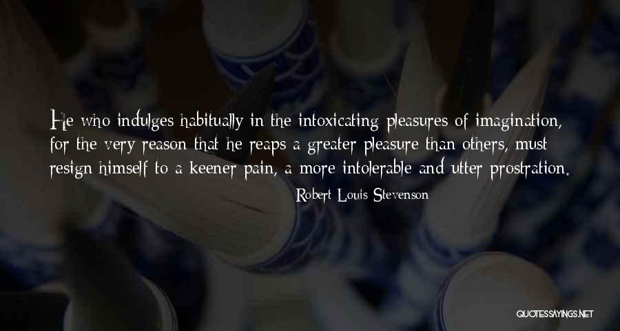 Pain In Others Quotes By Robert Louis Stevenson Pain In Others Quotes By Robert Louis Stevenson