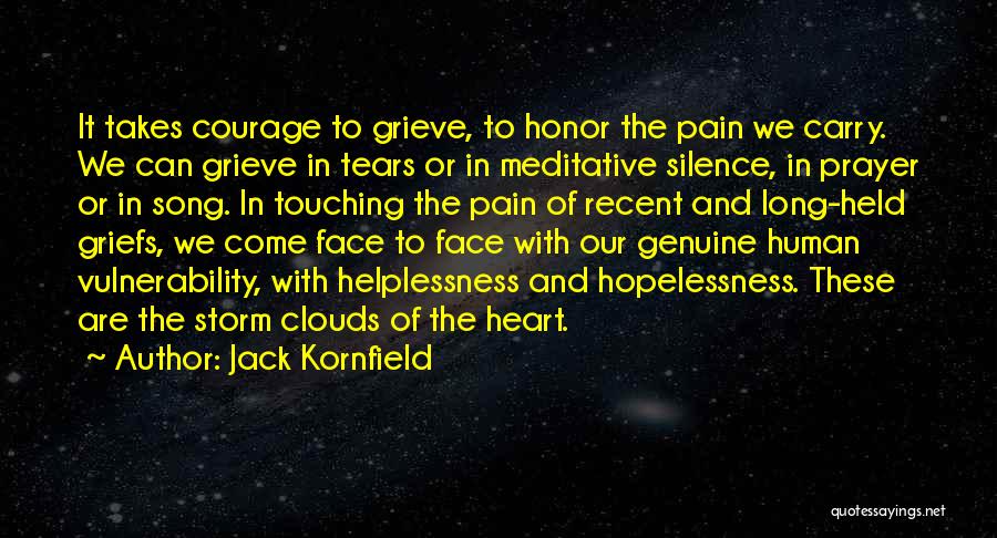 Pain In The Heart Quotes By Jack Kornfield