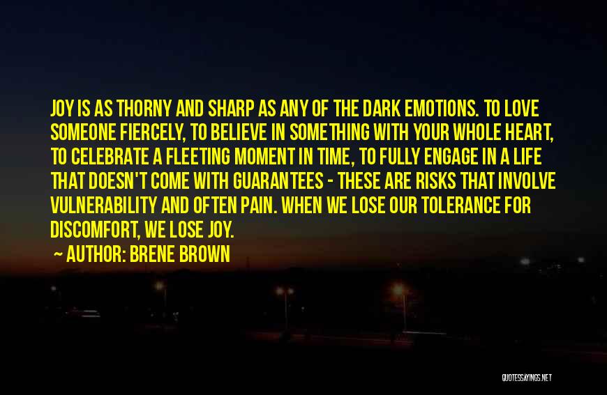 Pain In Your Heart Quotes By Brene Brown