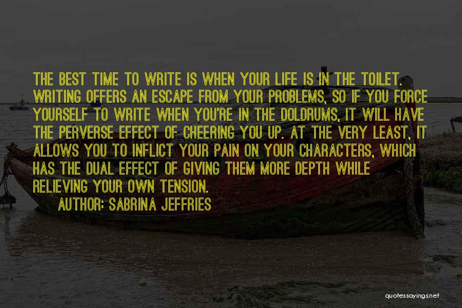 Pain In Your Life Quotes By Sabrina Jeffries