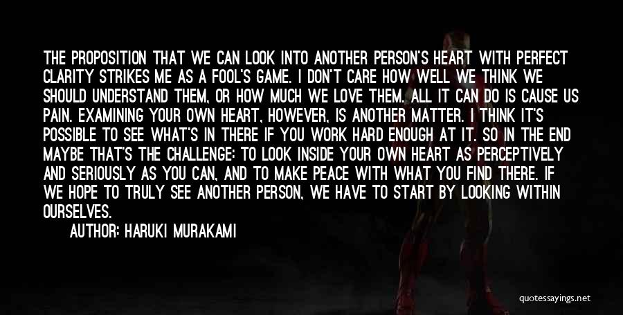 Pain Inside The Heart Quotes By Haruki Murakami