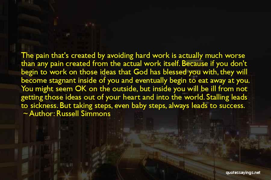 Pain Inside The Heart Quotes By Russell Simmons