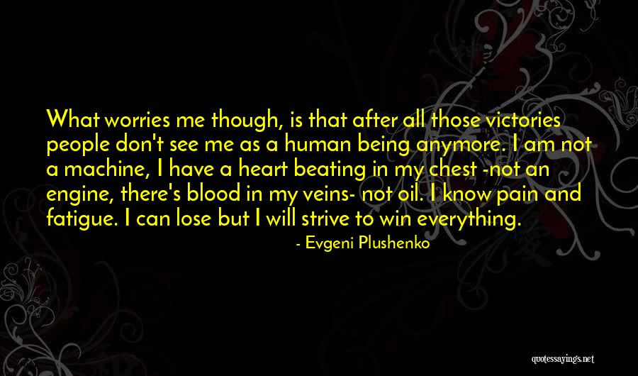 Pain Is All I Know Quotes By Evgeni Plushenko