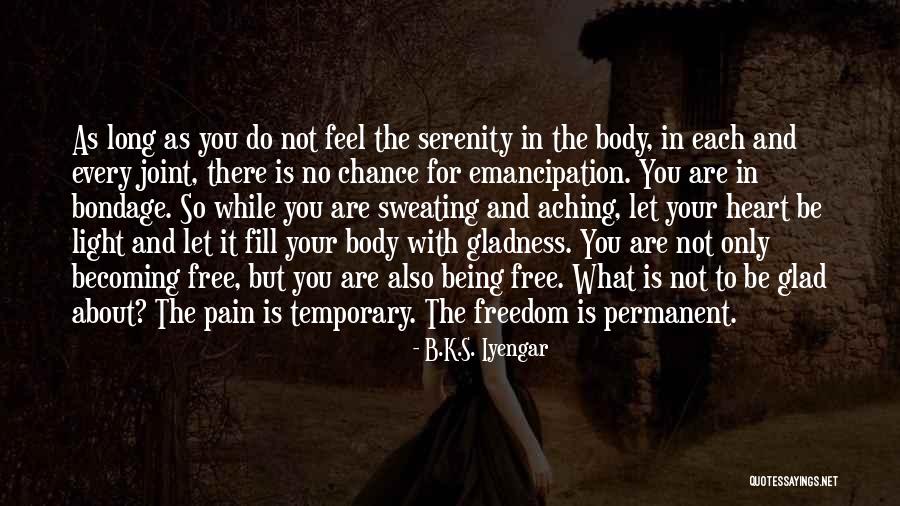 Pain Is Just Temporary Quotes By B.K.S. Iyengar Pain Is Just Temporary Quotes By B.K.S. Iyengar