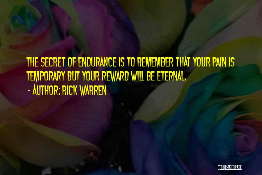 Pain Is Just Temporary Quotes By Rick Warren