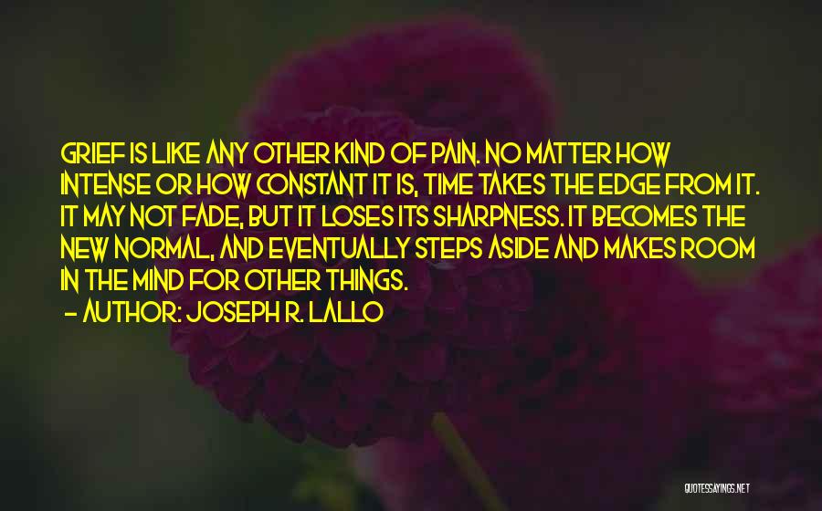 Pain Is Mind Over Matter Quotes By Joseph R. Lallo Pain Is Mind Over Matter Quotes By Joseph R. Lallo
