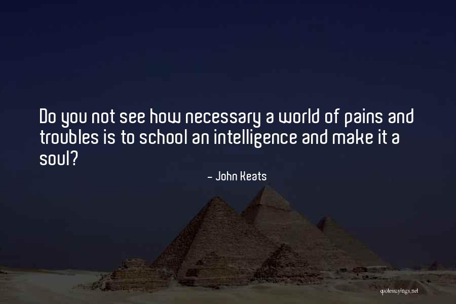 Pain Is Necessary For Growth Quotes By John Keats Pain Is Necessary For Growth Quotes By John Keats