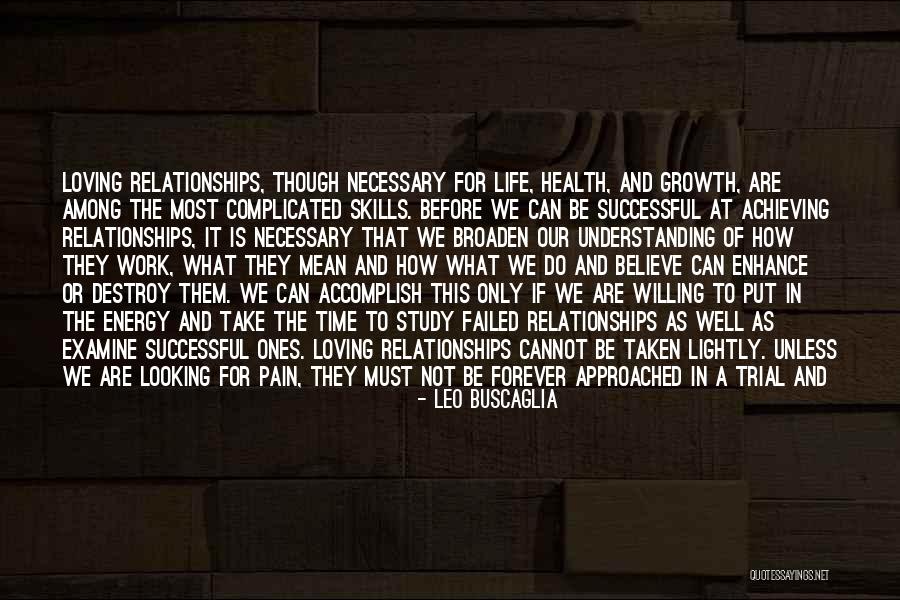 Pain Is Necessary For Growth Quotes By Leo Buscaglia Pain Is Necessary For Growth Quotes By Leo Buscaglia