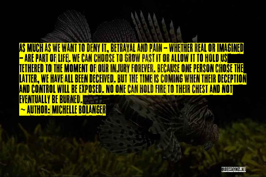 Pain Is Part Of Life Quotes By Michelle Bolanger