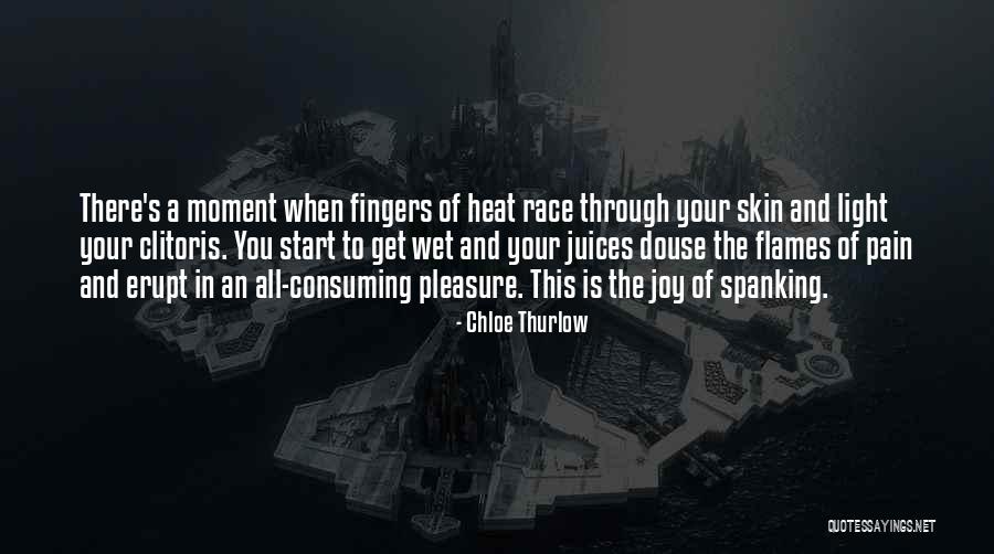 Pain Is Pleasure Quotes By Chloe Thurlow Pain Is Pleasure Quotes By Chloe Thurlow