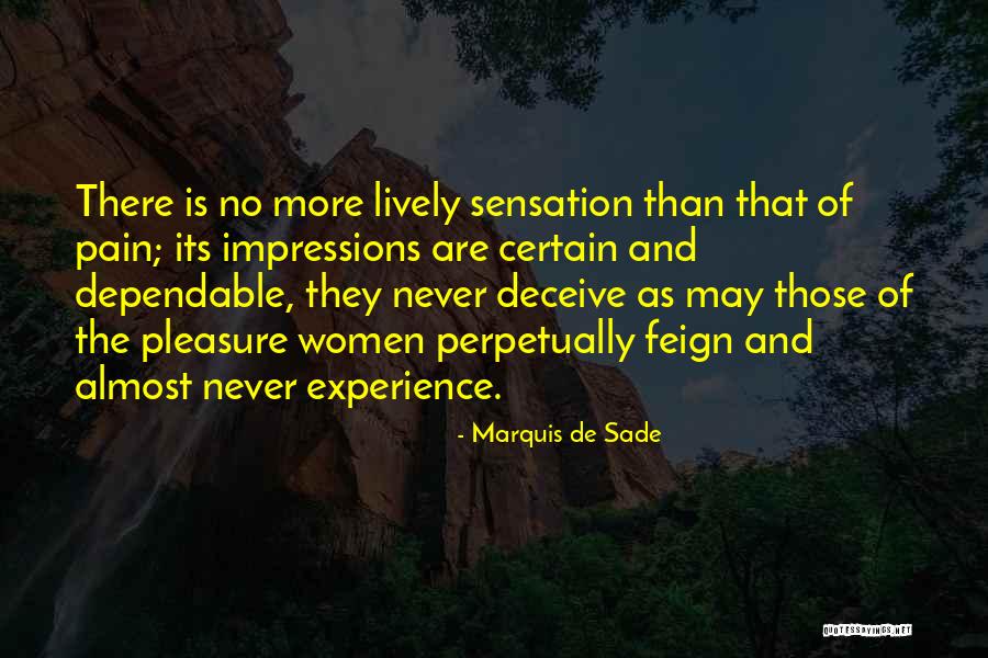 Pain Is Pleasure Quotes By Marquis De Sade Pain Is Pleasure Quotes By Marquis De Sade