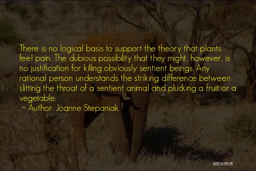 Pain Killing Me Quotes By Joanne Stepaniak