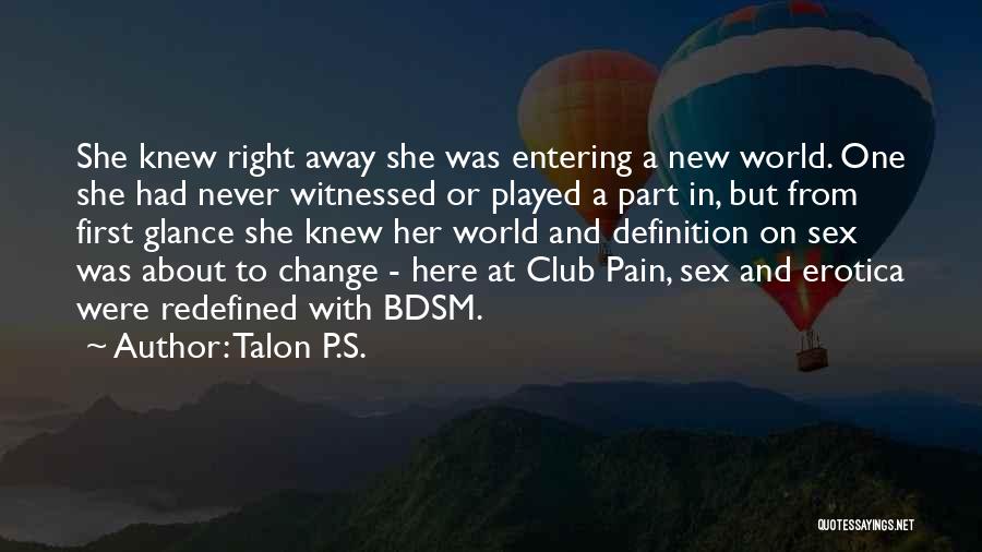 Pain Never Goes Away Quotes By Talon P.S.