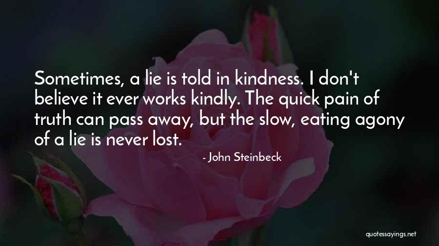 Pain Never Going Away Quotes By John Steinbeck