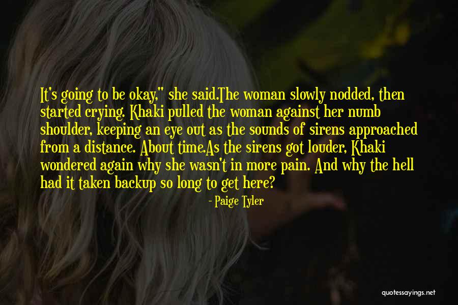 Pain Numb Quotes By Paige Tyler Pain Numb Quotes By Paige Tyler