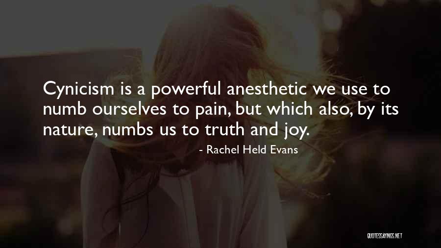 Pain Numb Quotes By Rachel Held Evans Pain Numb Quotes By Rachel Held Evans