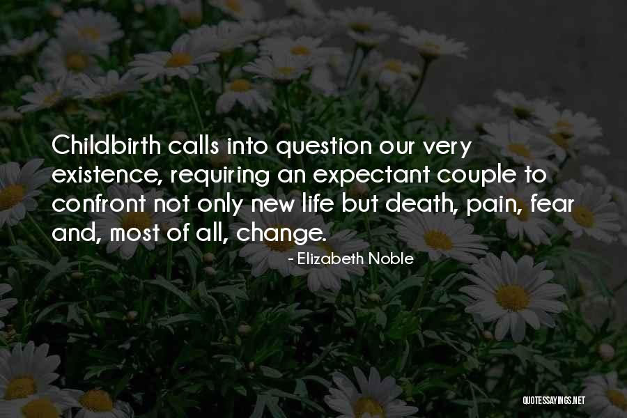 Pain Of Childbirth Quotes By Elizabeth Noble