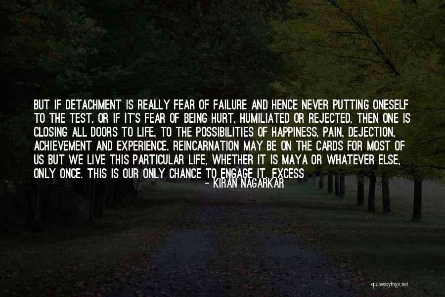 Pain Of Failure Quotes By Kiran Nagarkar Pain Of Failure Quotes By Kiran Nagarkar