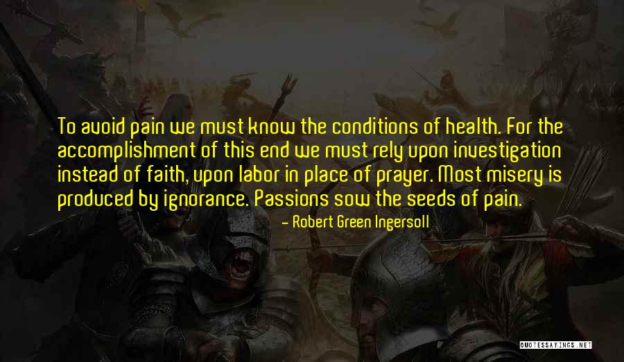 Pain Of Labor Quotes By Robert Green Ingersoll Pain Of Labor Quotes By Robert Green Ingersoll