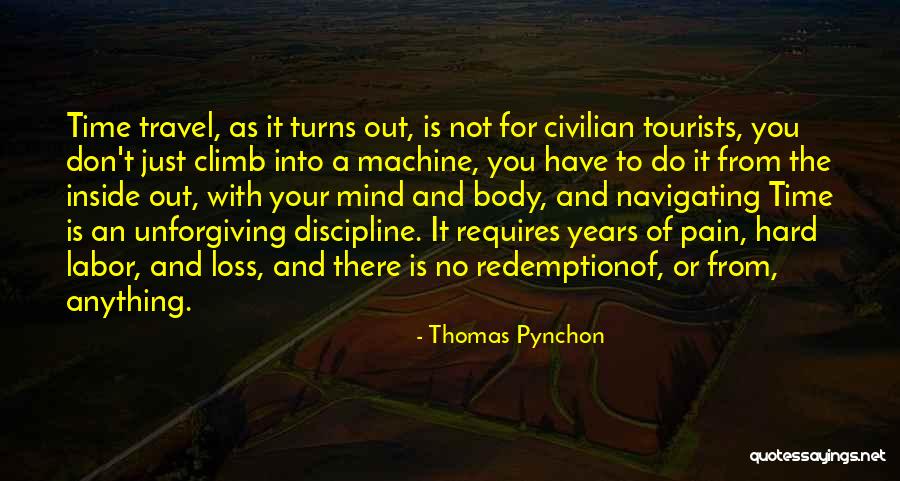 Pain Of Labor Quotes By Thomas Pynchon Pain Of Labor Quotes By Thomas Pynchon