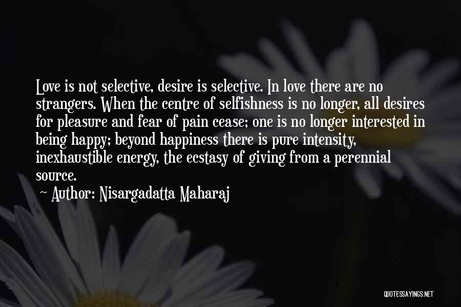 Pain Of Love Quotes By Nisargadatta Maharaj