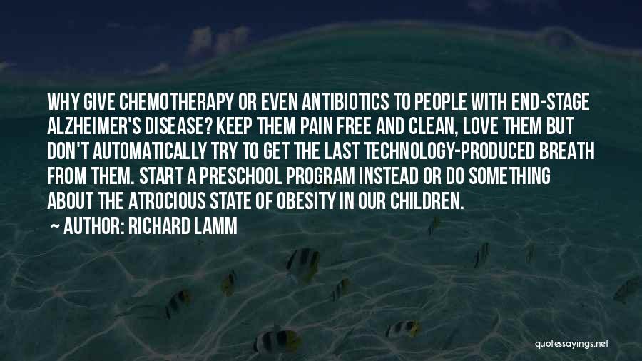 Pain Of Love Quotes By Richard Lamm